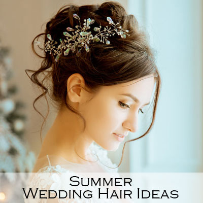 Summer Wedding Hair Ideas